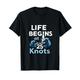 LIFE BEGINS At 25 Knots Windsurfen, Geschwindigkeit T-Shirt
