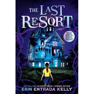 The Last Resort (Hardcover) - Erin Entrada Kelly