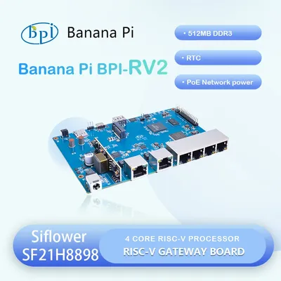 Banana Pi BPI-RV2 Siflower SF21H8898 4-Kern-RISC-V-Prozessor 512 MB DDR3 16 MB SPI NOR Flash RTC Risc-V Gateway Board Image