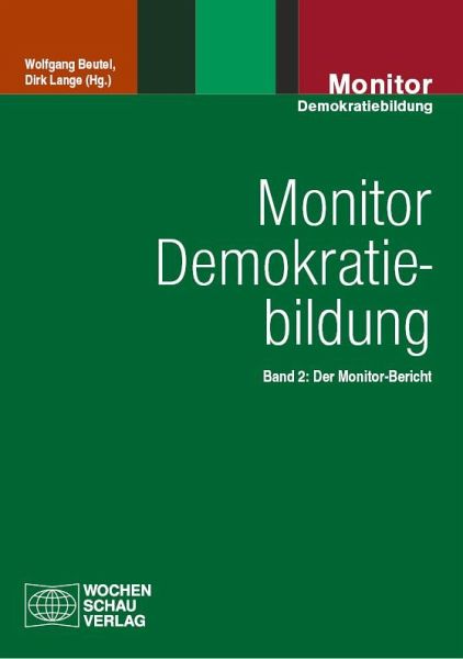 Monitor Demokratiebildung Band 2 - Wolfgang Herausgegeben:Beutel, Dirk Lange