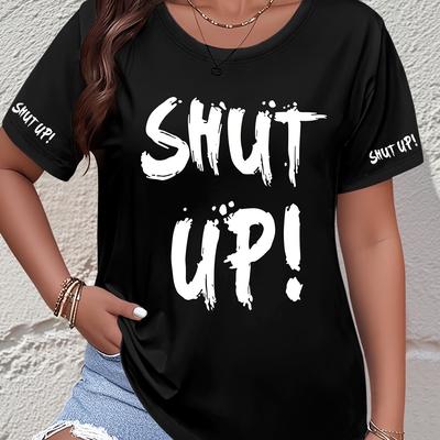"TEMU Women's Plus Size "shut Up!" Graphic T-shirt - Casual Crew Neck, Short Sleeve, Stretchy Fabric, Black With White Letter Print, Summer & Spring" Image