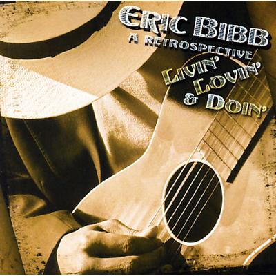 Livin', Lovin' and Doin' by Eric Bibb (CD - 01/10/2006)