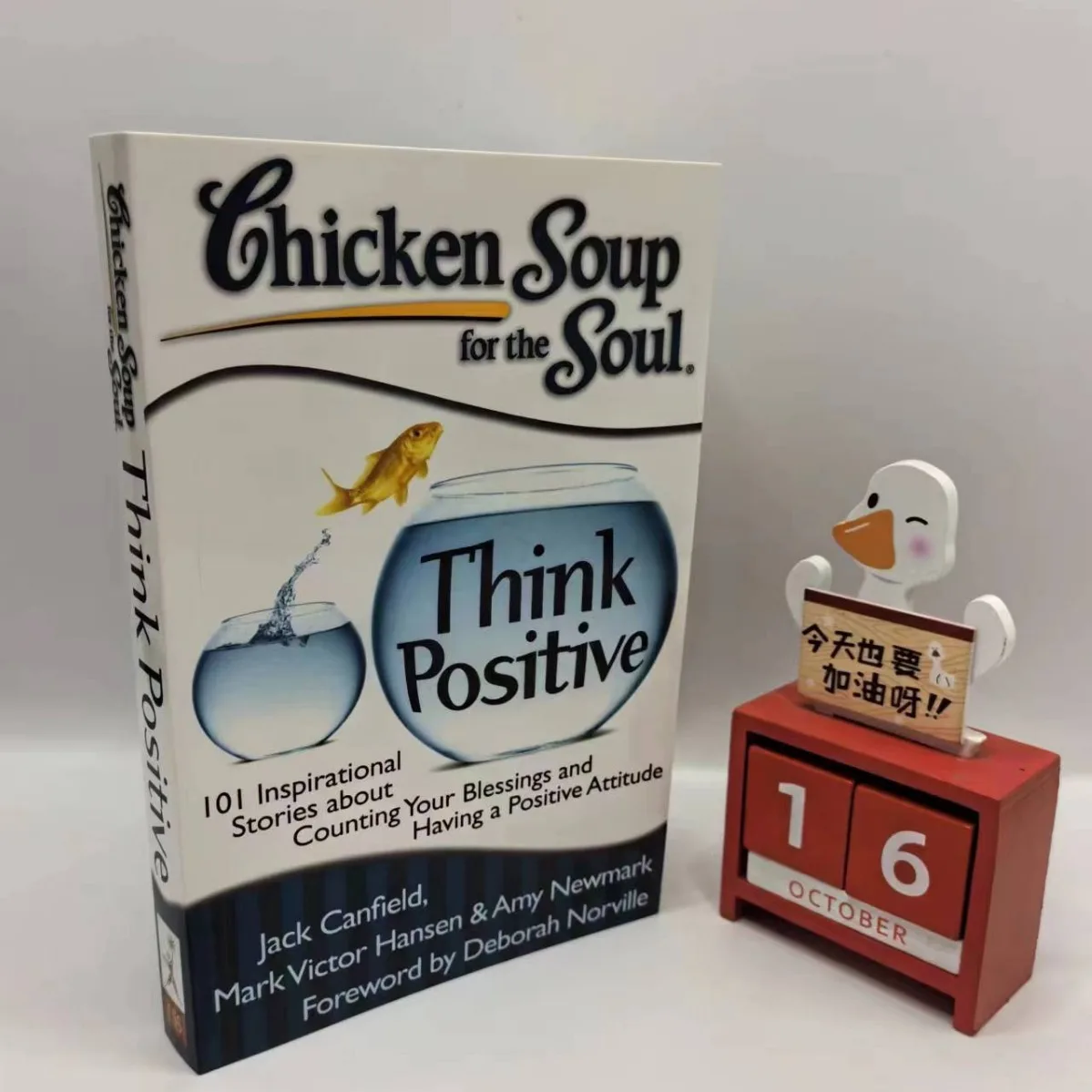 Hühnersuppe für die Seele. Denken Sie positiv 101. Inspirierende Geschichten über die Zählung Ihrer Segen und haben eine positive Einstellung Image