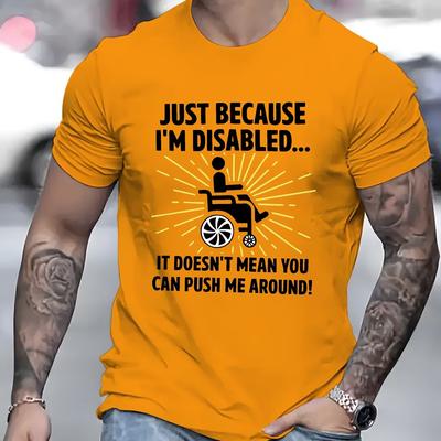 TEMU I'm Disabled T-shirt For Adults - Casual Short-sleeved Polyester Knit Fabric, Round Neck, Regular Fit, Alphabet Patterned, , 180gsm - Disability Awareness Apparel Image