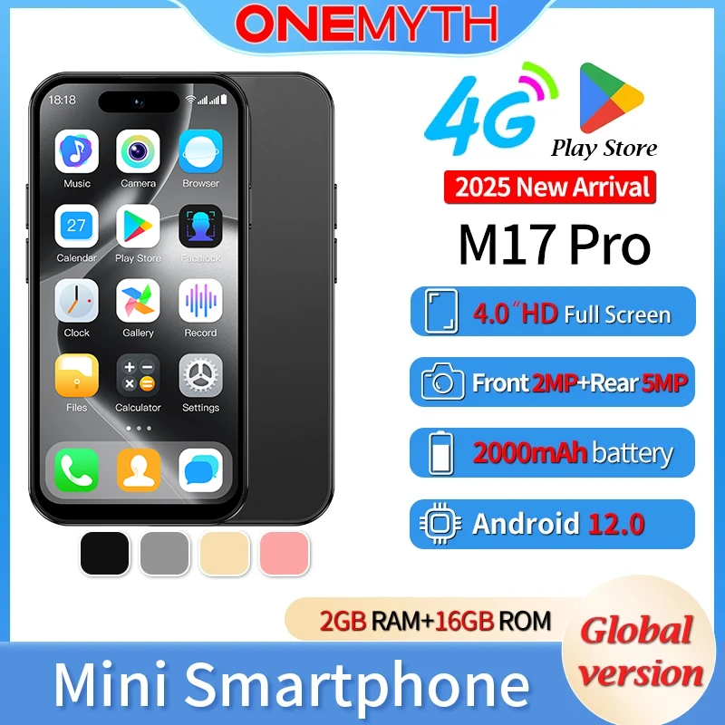 Nouveau ONEMYTH M17 Pro Mini Smartphone 4G double SIM 4.0 ''HD plein écran 2000mAh 2GB + 16GB 3GB + 64GB Android 12 Play Store petite taille