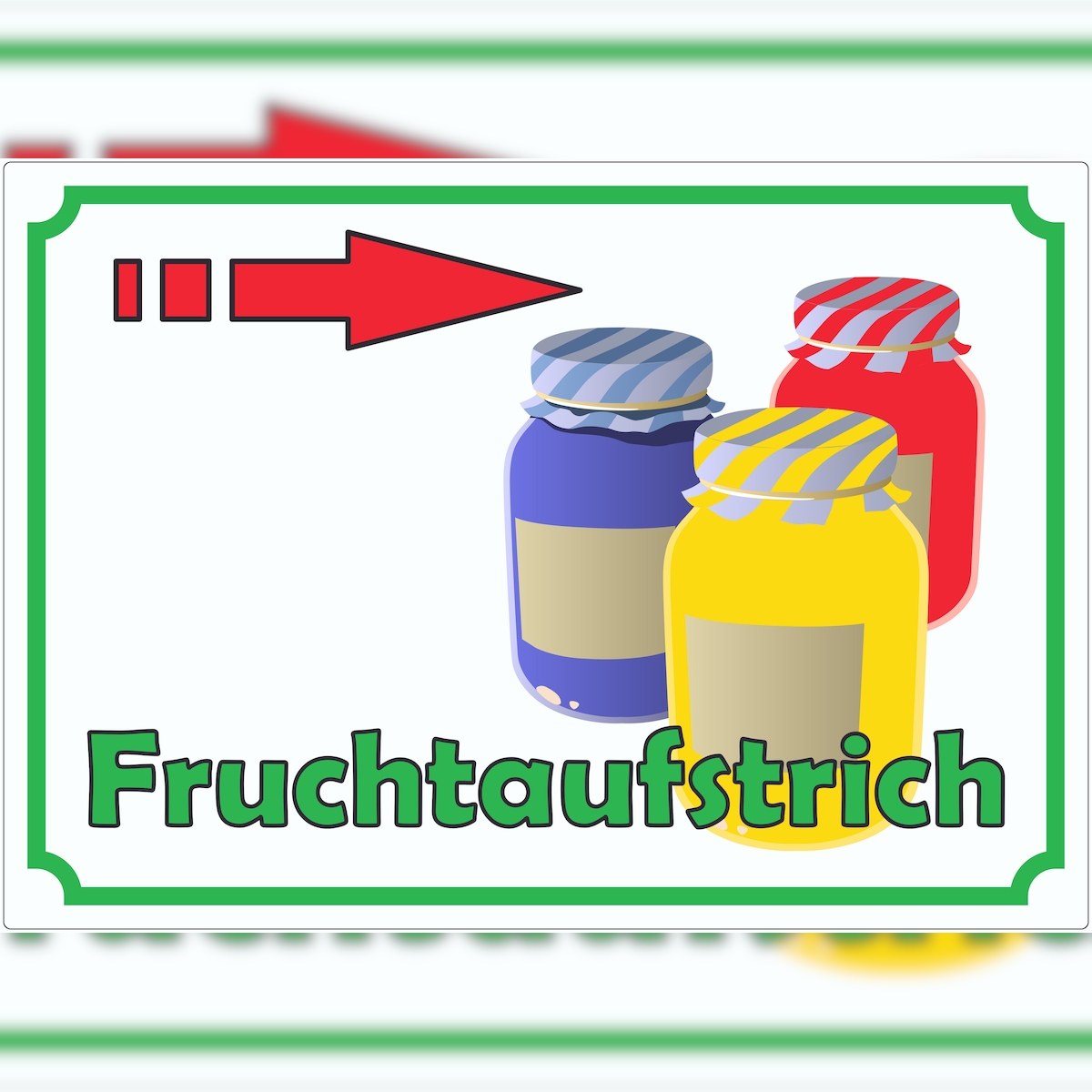 HB-Druck Fruchtaufstrich Marmelade Werbeaufkleber mit Pfeil nach rechts Hofladen Verkaufsförderung A4 (210x297mm) Image