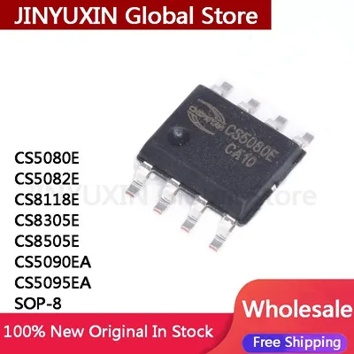 10Pcs CS5080E CS5082E CS8118E CS8305E CS8505E CS5090EA CS5095EA SOP-8 chip In Stock Wholesale