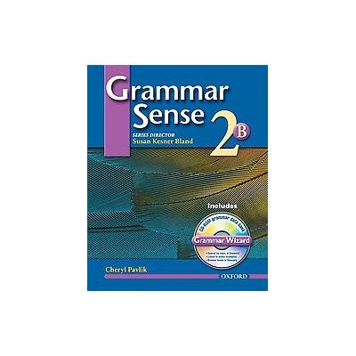 Grammar Sense 2 by Cheryl Pavlik (Paperback - Oxford Univ Pr)
