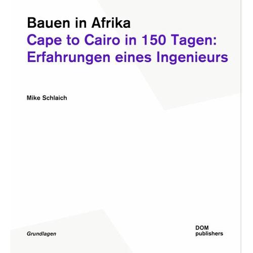 Bauen in Afrika - Mike Schlaich