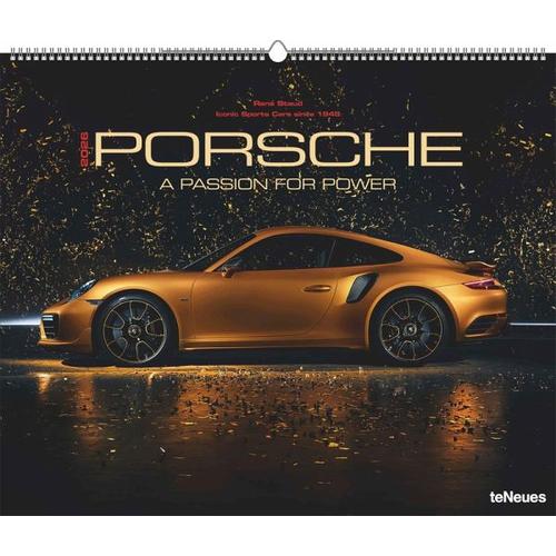 Porsche - A Passion for Power - Neumann / teNeues Calendars & Stationery GmbH & Co. KG