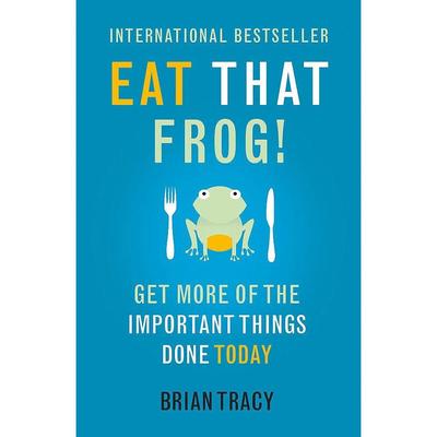 TEMU Eat That Frog!: Get More Of The Important Things Done Today