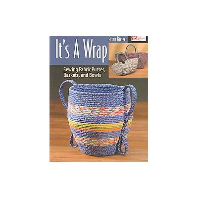 It's a Wrap by Susan Breier (Paperback - That Patchwork Place)