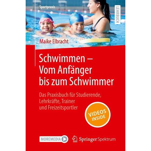 Schwimmen - Vom Anfänger bis zum Schwimmer - Maike Elbracht