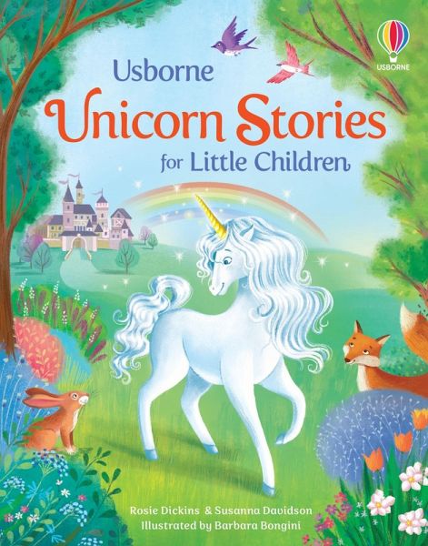 Unicorn Stories for Little Children - Rosie Dickins, Susanna Davidson