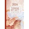 Termine mit Gott 2026 - Hansjörg Kopp