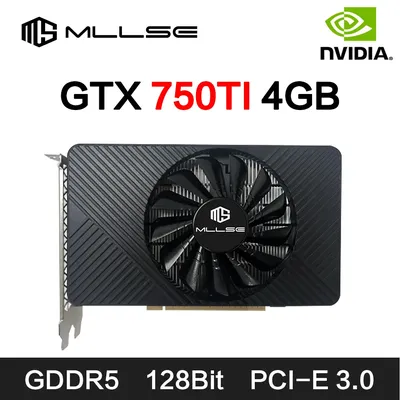 MLLSE NVIDIA GTX 750 Ti 4GB Graphics Card GDDR5 GPU GTX 750Ti Video VGA DVI for Computer Game Video Card