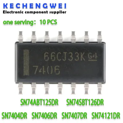 10pcs/lot SN7404DR 7404 SN7406DR 7406 SN7407DR 7407 SN74121DR 74121 SN74ABT125DR 74ABT125 SN74ABT126DR 74ABT126 14SOIC SOP14 NEW
