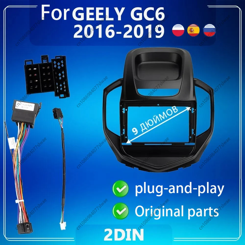 9 inch For GEELY GC6 2016-2019 Car Radio Fascias Android MP5 Stereo Player 2Din Head Unit Panel Frame