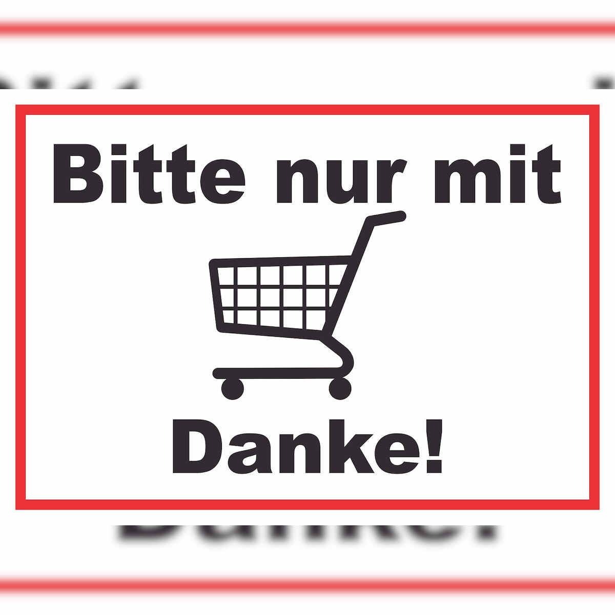 HB-Druck Bitte nur mit Einkaufswagen Schild A4 (210x297mm) Image