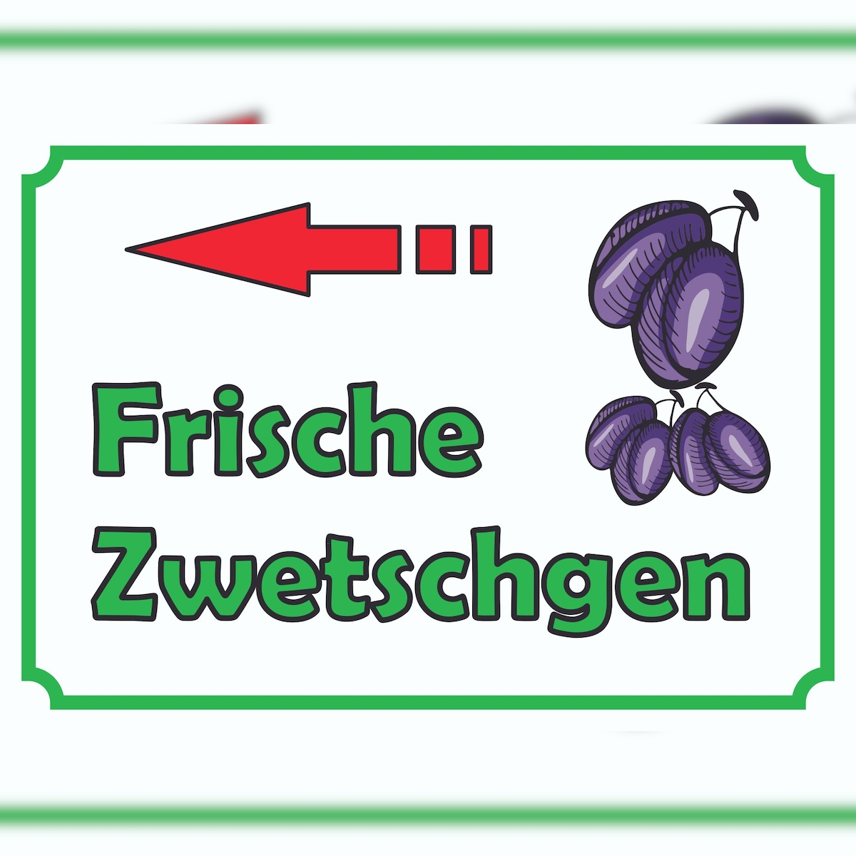 HB-Druck Frische Zwetschgen Schild mit Pfeil links A4 (210x297mm) Image
