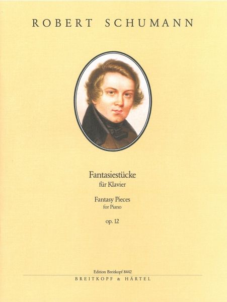 Fantasiestücke op.12, Klavier - Robert Schumann