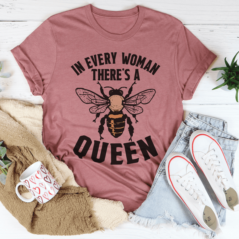 In Every Woman There's A Bee Queen Tee Athletic Heather M