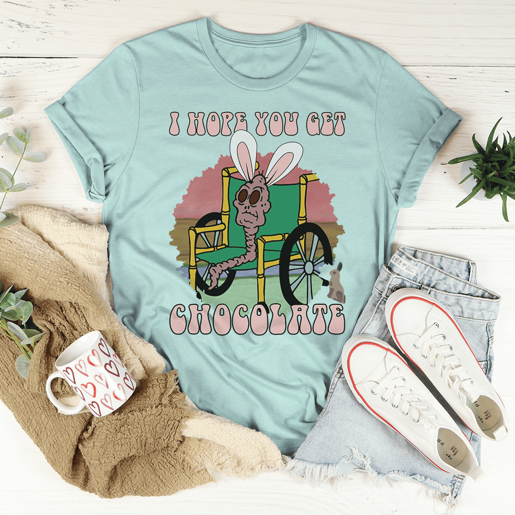 I Hope You Get Chocolate Tee Heather Prism Dusty Blue 3XL