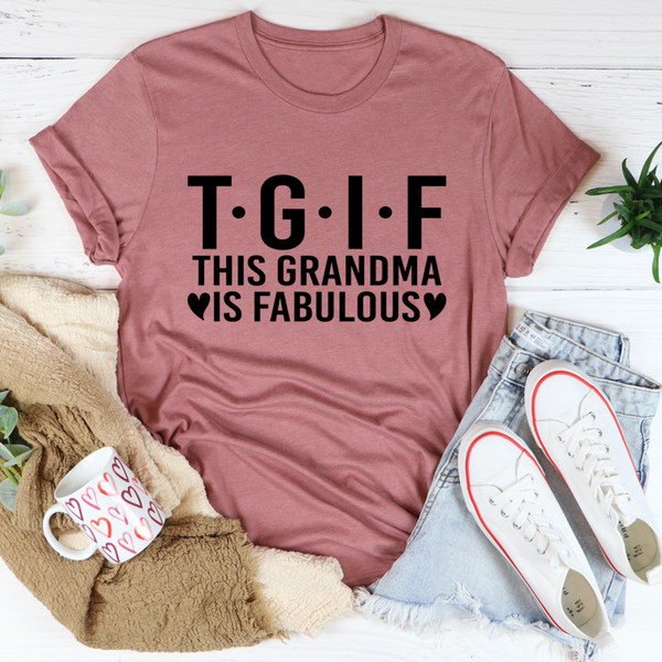 This Grandma Is Fabulous Tee XL Mauve