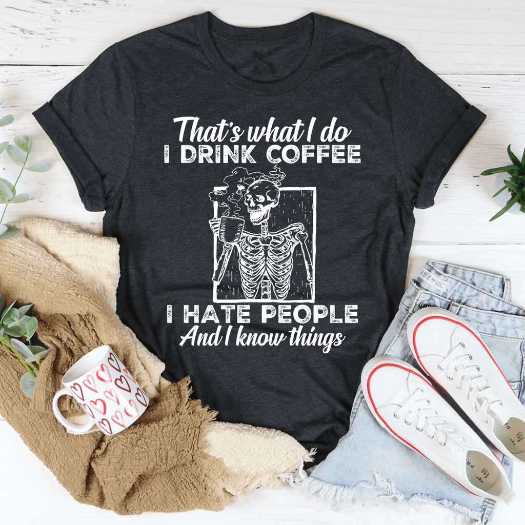 That's What I Do Coffee Tee 3XL Athletic Heather