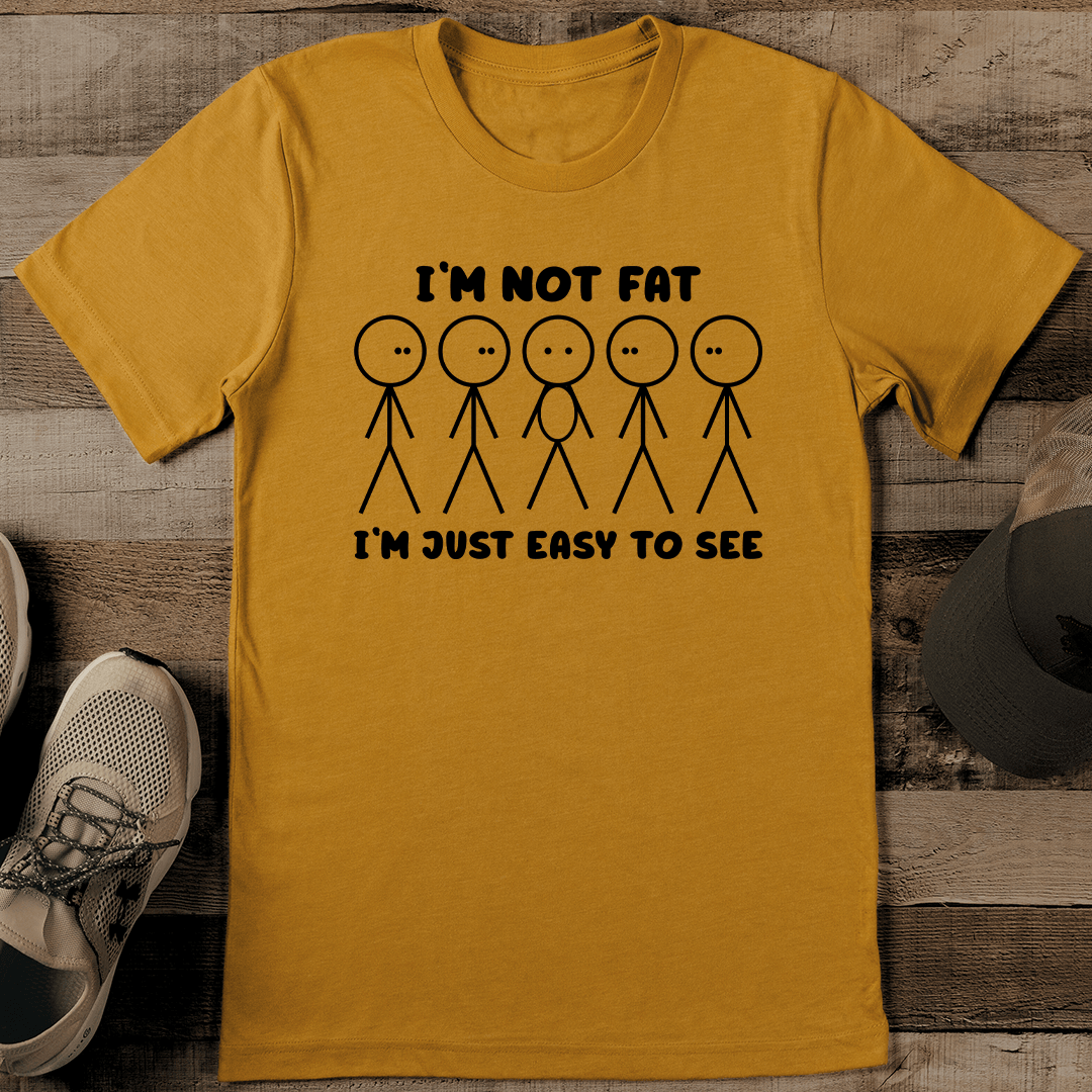 I'm Not Fat I'm Just Easy To See Tee 2XL Black Heather