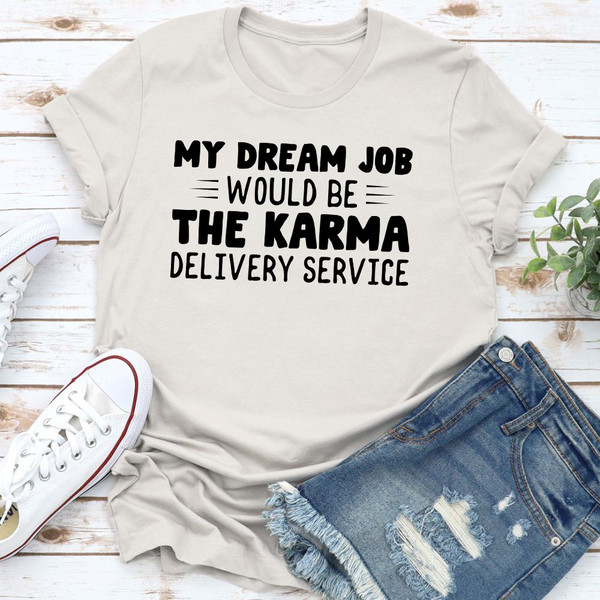 My Dream Job T Shirt Mauve S