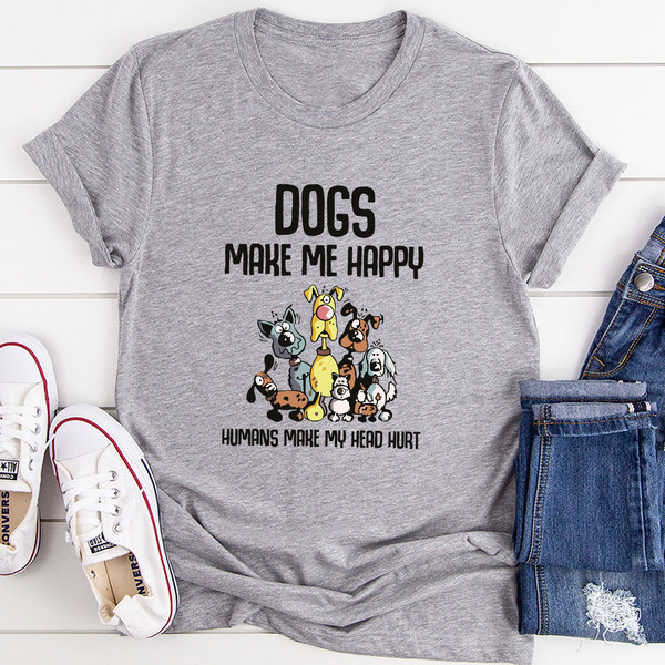 Dogs Make Happy T Shirt White 2XL
