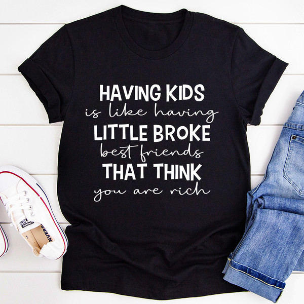 Having Kids Is Like Having Little Broke Friends Tee Black Heather 2XL