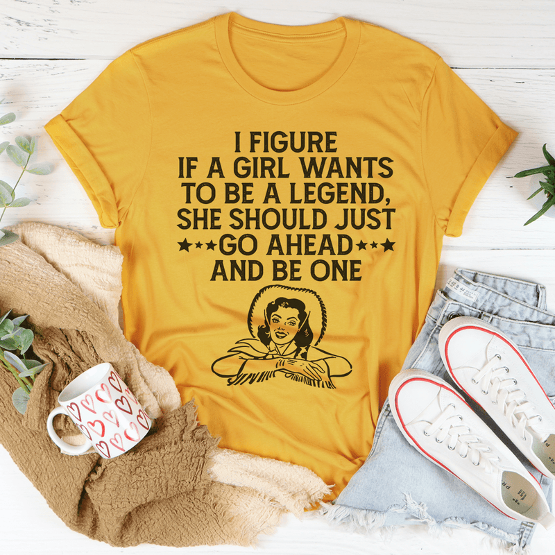 If A Girl Wants To Be A Legend Tee Athletic Heather M