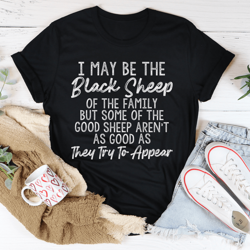 I May Be The Black Sheep Of The Family Tee L Black Heather