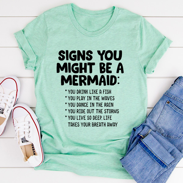Signs You Might Be A Mermaid Tee Heather Prism Mint XL