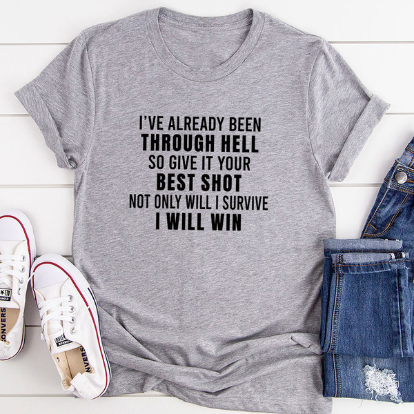 I've Already Been Through Hell T Shirt Black Heather M