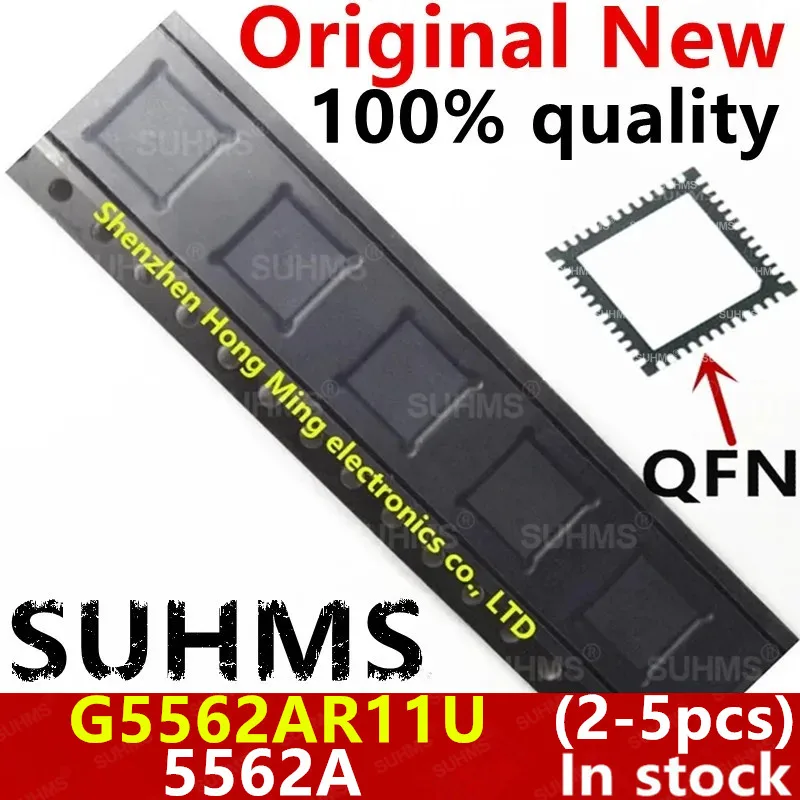 (2-5piece) 100% New G5562AR11U G5562A 5562A QFN-48