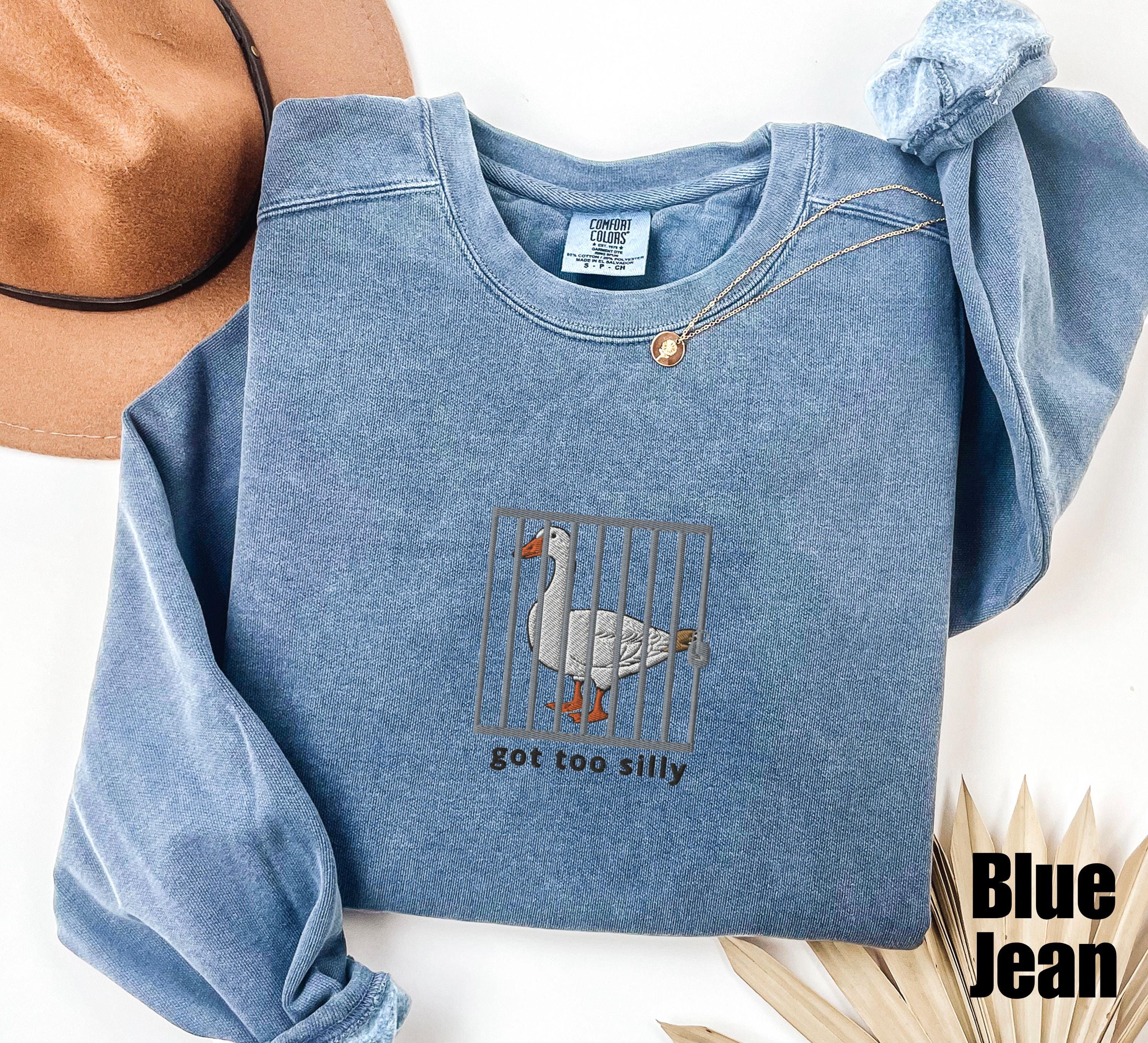 "Felpa con ricamo \"Silly Goose Comfort Colors \", felpa con ricamo \"Got Too Silly\", girocollo con scritta \"Got Goose\", felpa con ricamo \"Silly Goose\", r"