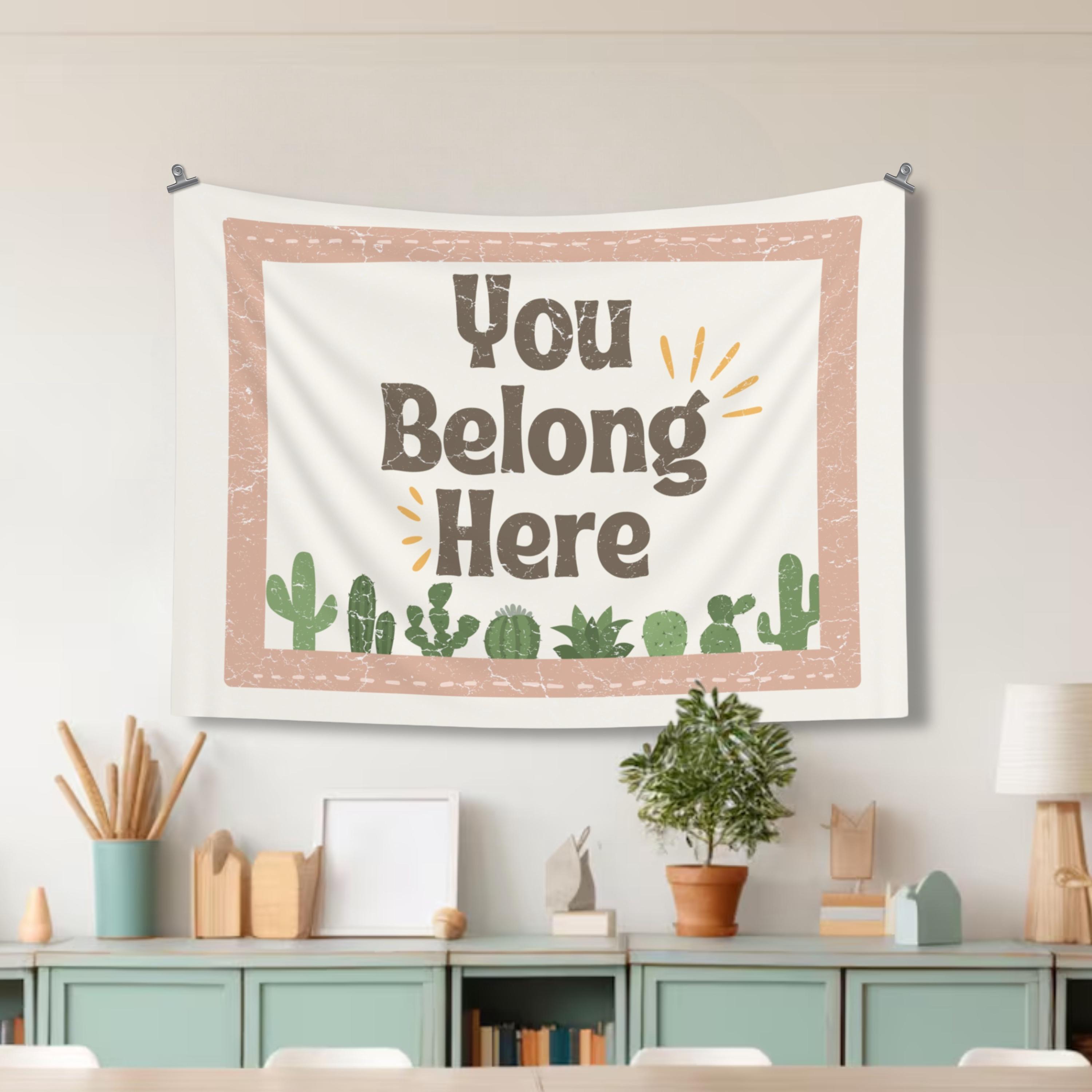 Arazzo per aula, You Belong Here, arredamento per aule BOHO, arredamento per insegnanti, arredamento per aule, tema motivazionale, arazzo da parete pe