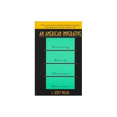 An American Imperative by L. Scott Miller (Paperback - Reprint)