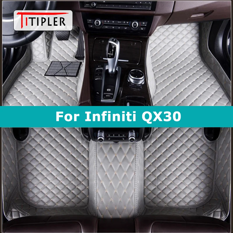 TITIPLER Custom Car Fußmatten für Infiniti QX30 Auto Teppiche Fuß Coche Zubehör