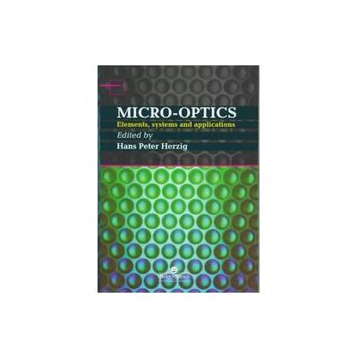 Micro-Optics by Hans Peter Herzig (Hardcover - CRC Pr I Llc)