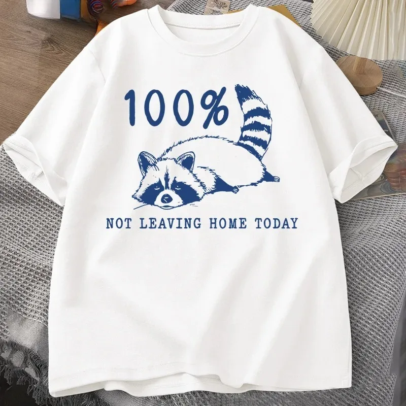 100 % „Not Leaving Home Today“-T-Shirt, kurzärmelig, Waschbär, müde, erschöpftes T-Shirt, Mom Life Vintage-T-Shirts, Designer-Kleidung für den Sommer