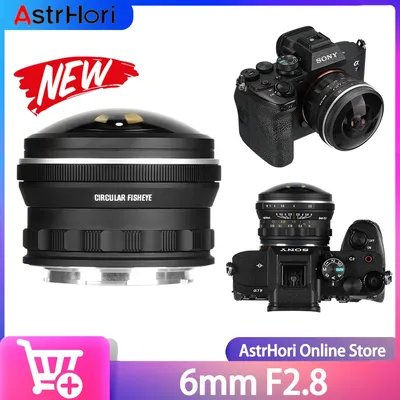 AstrHori 6mm F2.8 Full Frame Circular Fisheye Lens Manual Focus Ultra-wide Angle Camera Lens for SONY E NIKON Z CANON RF L Mount