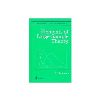 Elements of Large-Sample Theory by E. L. Lehmann (Hardcover - Springer-Verlag)