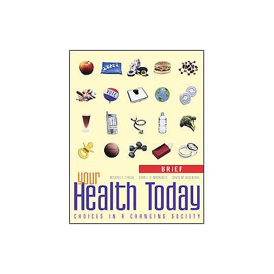 Your Health Today by Michael L. Teague (Hardcover - McGraw-Hill Humanities Social)