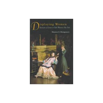 Displaying Women by Maureen E. Montgomery (Paperback - Routledge)