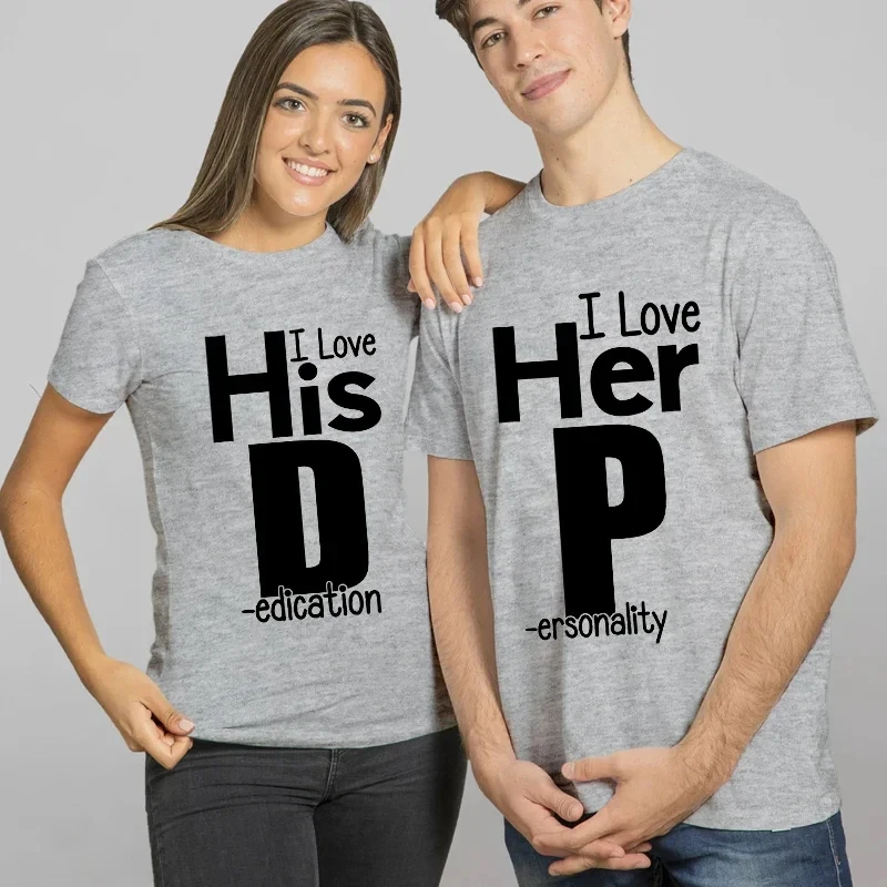 Ich liebe seine D-P-T-Shirts. Ich liebe seine Gewidnis-T-Shirts. Ich liebe ihre Persönlichkeit. T-Shirts für Paare, sexy passende Tops, modische Streetwear
