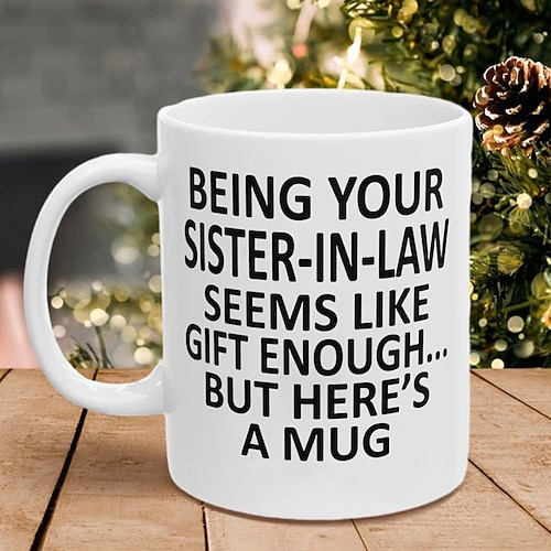 Deine Schwägerin sein 11oz Lustige Tasse Feiertagskaffee Becher von Schwägerin Lustiges Xmas Geschenk Familie Geburtstag Saisonale Trinkgefäße Image